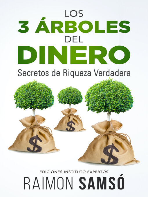Title details for Los 3 Árboles del Dinero by Raimon Samsó - Available